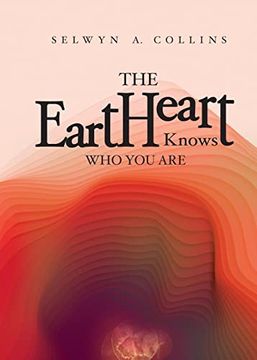 portada The Eartheart Knows who you are (en Inglés)