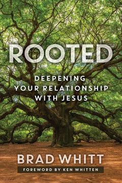 portada Rooted: Deepening Your Relationship with Jesus (in English)