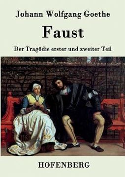 portada Faust: Der Tragödie erster und zweiter Teil (en Alemán)