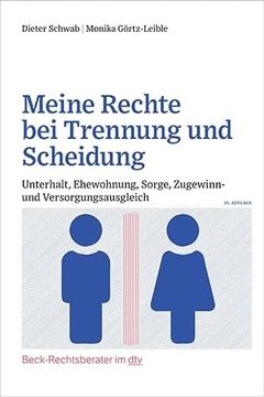 portada Meine Rechte bei Trennung und Scheidung: Unterhalt, Ehewohnung, Sorge, Zugewinn- und Versorgungsausgleich (Beck-Rechtsberater im Dtv) (in German)
