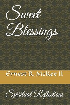 portada Sweet Blessings: Spiritual Reflections (en Inglés)