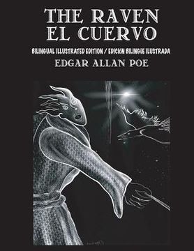 portada The Raven / El Cuervo - Bilingual Edition: English & Spanish Edition: New illustrated edition / Nueva edición bilingüe ilustrada en Español e Inglés (en Inglés)
