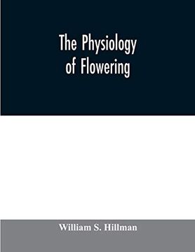 portada The Physiology of Flowering (en Inglés)