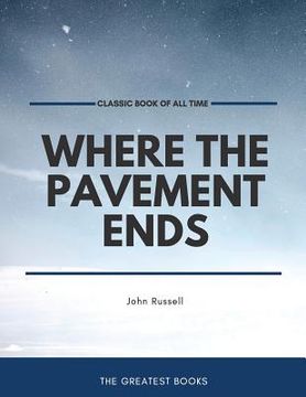 portada Where the Pavement Ends (in English)
