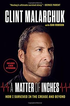 portada A Matter of Inches: How I Survived in the Crease and Beyond