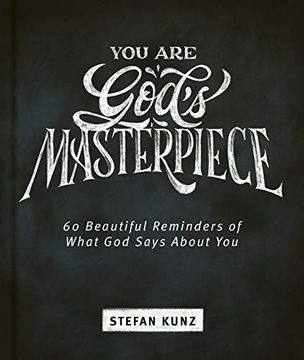 portada You are God'S Masterpiece - 60 Beautiful Reminders of What god Says About you (en Inglés)