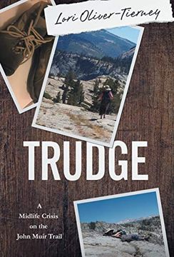 portada Trudge: A Midlife Crisis on the John Muir Trail (in English)