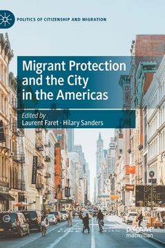 portada Migrant Protection and the City in the Americas (en Inglés)