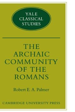 portada The Archaic Community of the Romans Paperback (Yale Classical Studies) (in English)