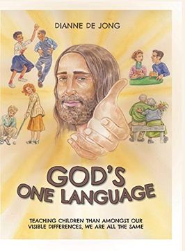 portada God's one Language: Teaching Children Than Amongst our Visible Differences, we are all the Same (en Inglés)
