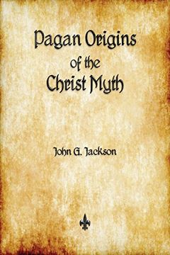 portada Pagan Origins of the Christ Myth