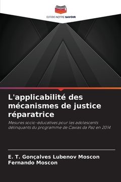 portada L'applicabilité des mécanismes de justice réparatrice (in French)