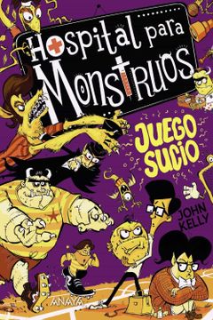 portada Hospital Para Monstruos 4: Juego Sucio (in Spanish)