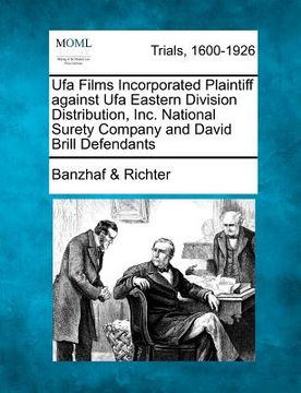 portada ufa films incorporated plaintiff against ufa eastern division distribution, inc. national surety company and david brill defendants