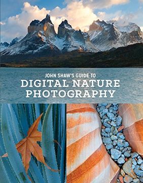 portada John Shaw's Guide to Digital Nature Photography (en Inglés)