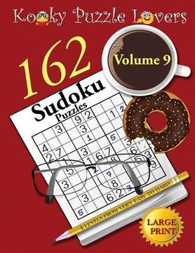 portada Sudoku Puzzle Book, Volume 9, 162 Puzzles, Large Print (en Inglés)