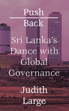portada Push Back: Sri Lanka's Dance with Global Governance (en Inglés)