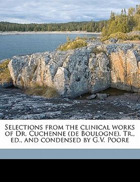 portada selections from the clinical works of dr. cuchenne (de boulogne). tr., ed., and condensed by g.v. poore (en Inglés)