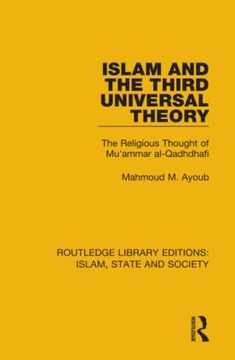 portada Islam and the Third Universal Theory (Routledge Library Editions: Islam, State and Society)