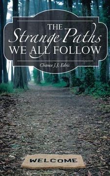 portada The Strange Paths We All Follow (Chance Encounters Trilogy)