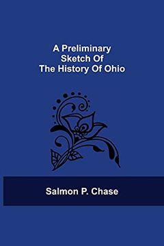 portada A Preliminary Sketch of the History of Ohio (in English)