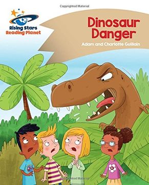 portada Reading Planet - Dinosaur Danger - Gold: Comet Street Kids (Rising Stars Reading Planet)