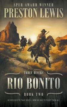 portada Rio Bonito: Three Rivers Book Two: Historical Western Series