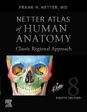 portada Netter - Netter Atlas of Human Anatomy: Classic Regional Approach-8E (libro en Inglés)