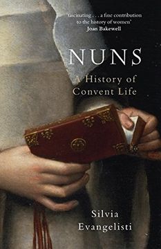 portada Nuns: A History of Convent Life: 1450-1700 (en Inglés)