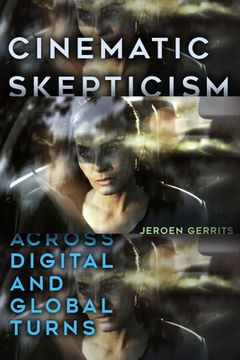 portada Cinematic Skepticism: Across Digital and Global Turns (en Inglés)