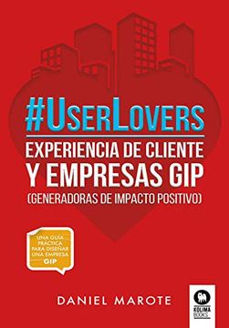 portada #Userlovers: Experiencia de Cliente y Empresas gip (Directivos y Líderes)