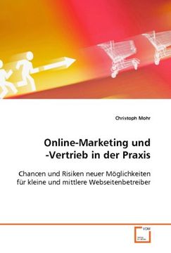 portada Online-Marketing und -Vertrieb in der Praxis: Chancen und Risiken neuer Möglichkeiten für kleineund mittlere Webseitenbetreiber