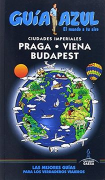 portada Praga, Viena y Budapest 2017 (Guia Azul) 6ª ed.