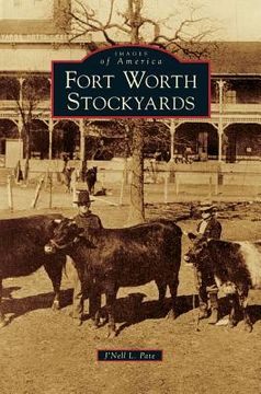 portada Fort Worth Stockyards (en Inglés)