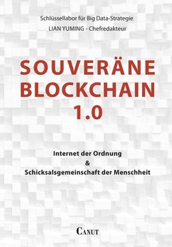 portada Souveräne Blockchain 1.0: Internet der Ordnung und Schicksalsgemeinschaft der Menschheit (en Alemán)