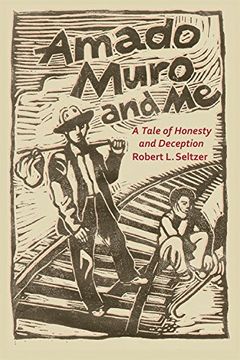 portada Amado Muro and Me: A Tale of Honesty and Deception