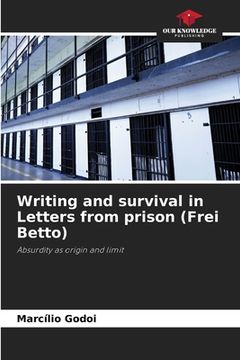 portada Writing and survival in Letters from prison (Frei Betto) (en Inglés)