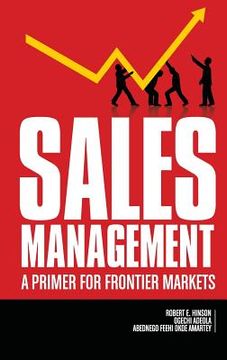 portada Sales Management: A Primer for Frontier Markets (hc) (en Inglés)