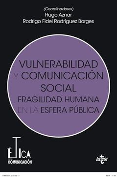 portada Vulnerabilidad y Comunicación Social: Fragilidad Humana en la Esfera Pública