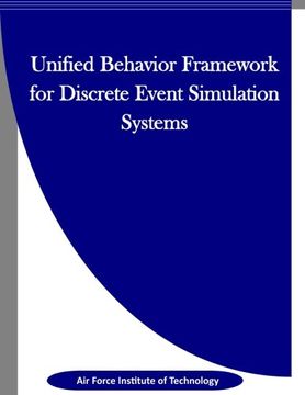 portada Unified Behavior Framework for Discrete Event Simulation Systems