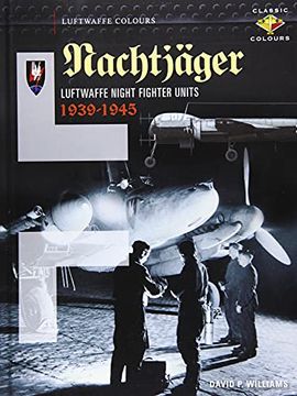 portada Nachtjäger Luftwaffe Night Fighter Units 1939-45 (en Inglés)