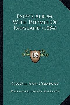 portada fairy's album, with rhymes of fairyland (1884) (en Inglés)