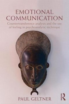 portada emotional communication: countertransference analysis and the use of feeling in psychoanalytic technique