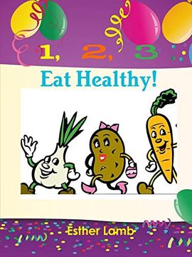 portada 1,2,3, eat Healthy! (in English)