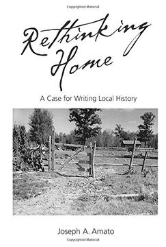 portada Rethinking Home: A Case for Writing Local History (en Inglés)