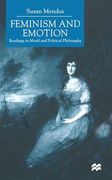 portada Feminism and Emotion: Readings in Moral and Political Philosophy (in English)