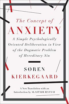 portada The Concept of Anxiety: A Simple Psychologically Oriented Deliberation in View of the Dogmatic Problem of Hereditary sin (en Inglés)