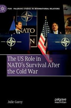 portada The Us Role in Nato's Survival After the Cold War (in English)