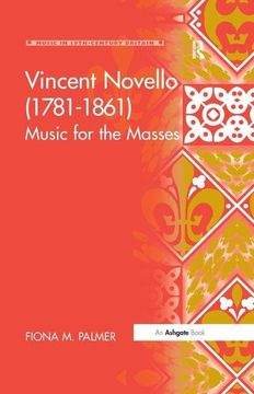 portada Vincent Novello (1781–1861): Music for the Masses (Music in Nineteenth-Century Britain) (in English)