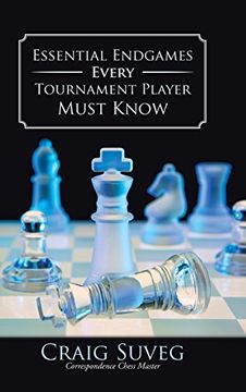 portada Essential Endgames Every Tournament Player Must Know (in English)